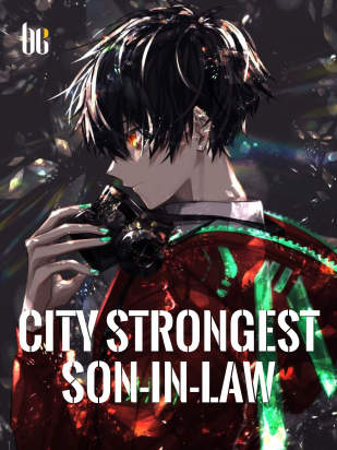 City Strongest Son-in-law